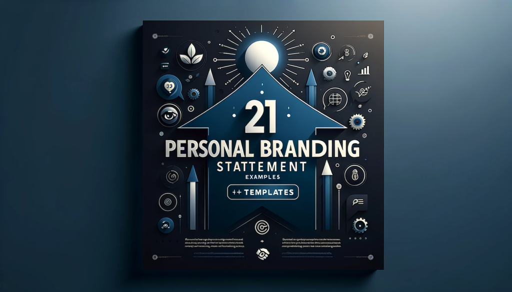 21 Famous Personal Branding Statement Examples (+Templates)