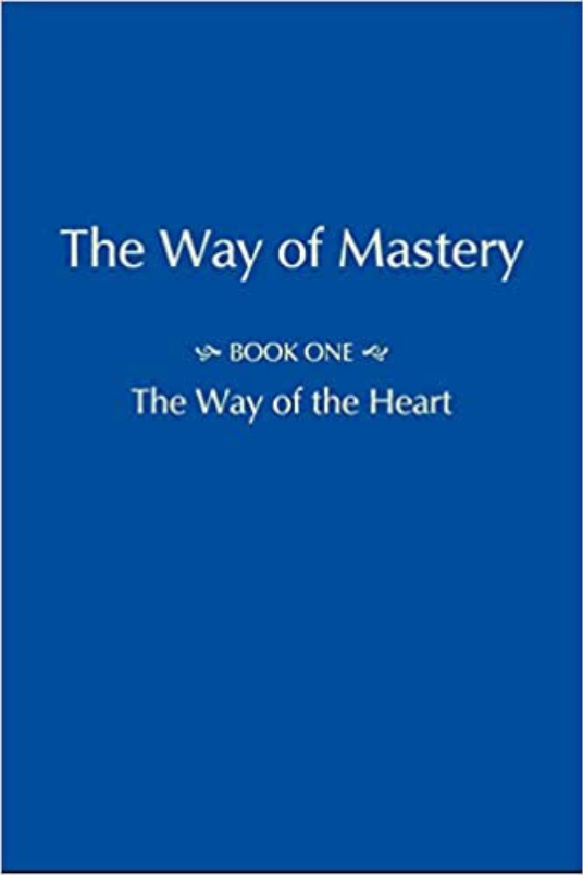 The Way of Mastery - Part One