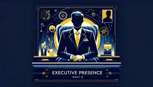What is Executive Presence Blog Header Image